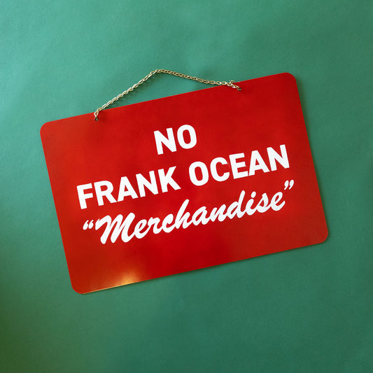 No Frank Merch Sign - Handpaint